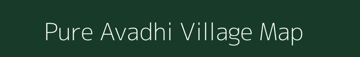 Pure Avadhi village map in Uttar Pradesh
