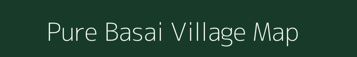 Pure Basai village map in Uttar Pradesh