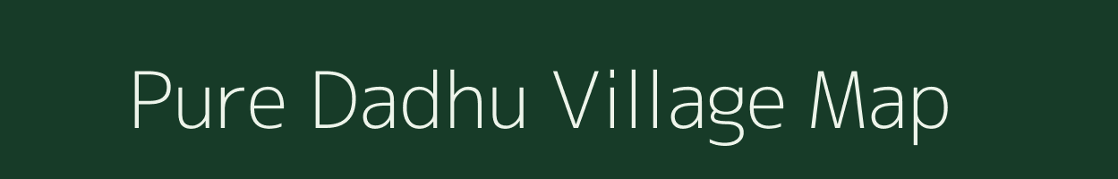 Pure Dadhu village map in Uttar Pradesh