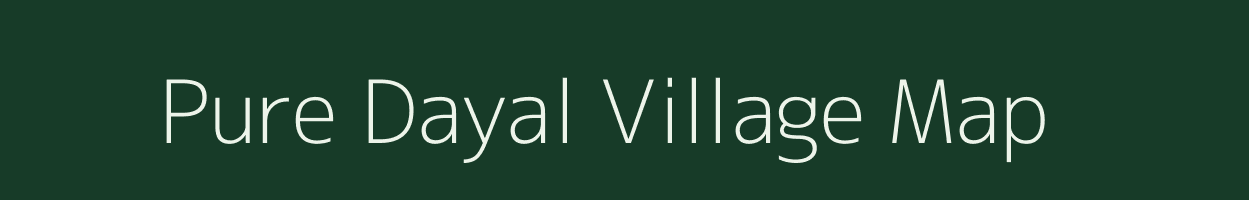 Pure Dayal village map in Uttar Pradesh