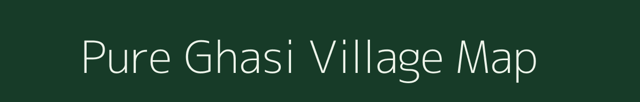 Pure Ghasi village map in Uttar Pradesh