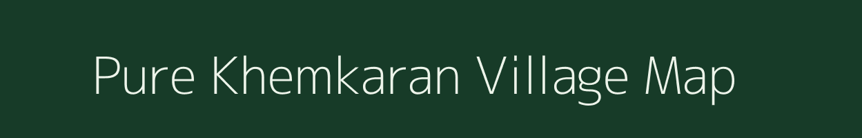 Pure Khemkaran village map in Uttar Pradesh