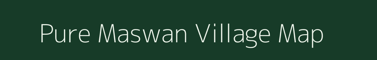 Pure Maswan village map in Uttar Pradesh