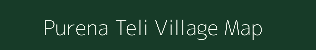 Purena Teli village map in Chhattisgarh