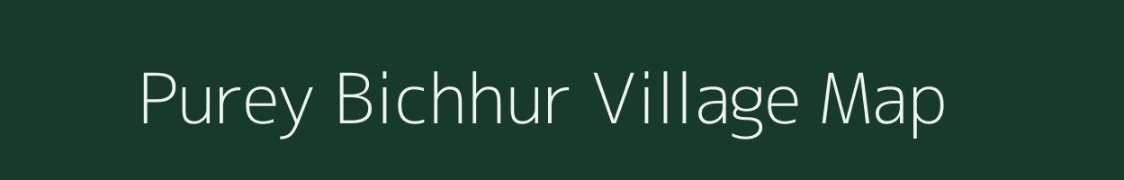 Purey Bichhur village map in Uttar Pradesh