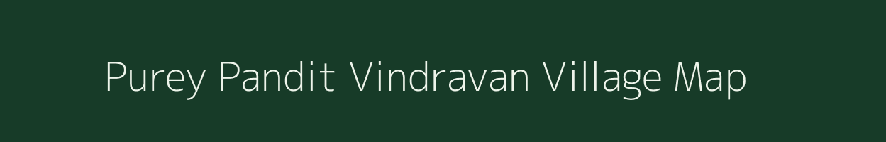 Purey Pandit Vindravan village map in Uttar Pradesh