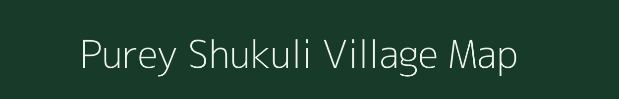 Purey Shukuli village map in Uttar Pradesh