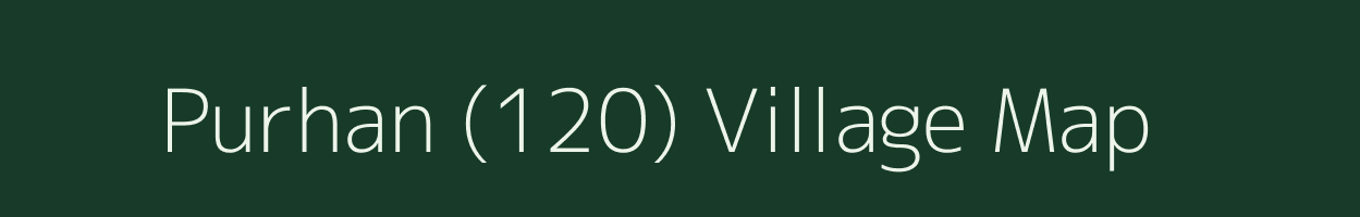 Purhan (120) village map in Himachal Pradesh