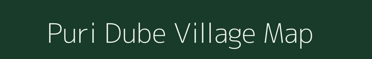 Puri Dube village map in Uttar Pradesh