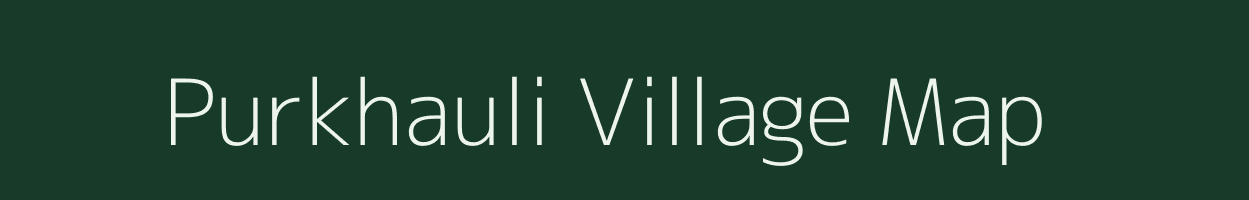 Purkhauli village map in Bihar