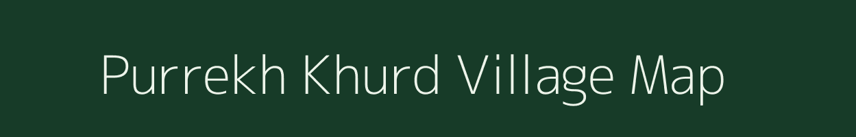 Purrekh Khurd village map in Jharkhand