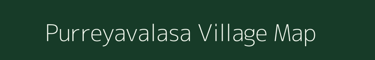 Purreyavalasa village map in Andhra Pradesh