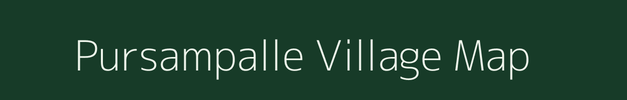 Pursampalle village map in Andhra Pradesh