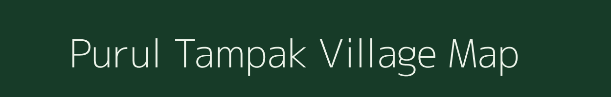 Purul Tampak village map in Manipur