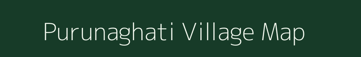 Purunaghati village map in Odisha