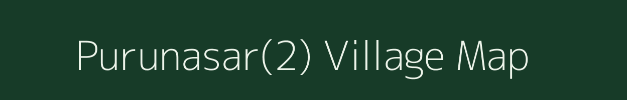 Purunasar(2) village map in Odisha