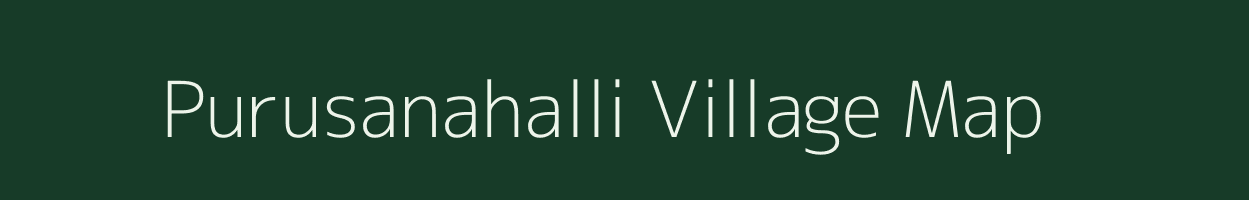 Purusanahalli village map in Karnataka