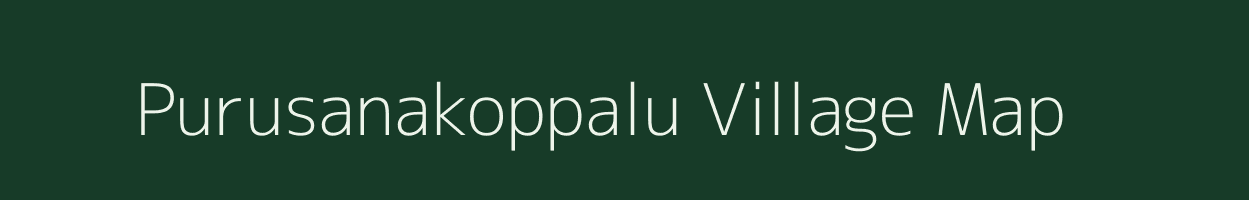 Purusanakoppalu village map in Karnataka