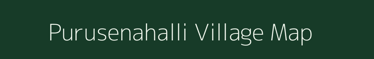 Purusenahalli village map in Karnataka