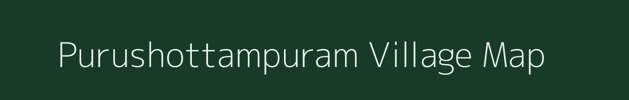 Purushottampuram village map in Andhra Pradesh