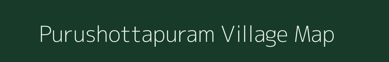 Purushottapuram village map in Andhra Pradesh