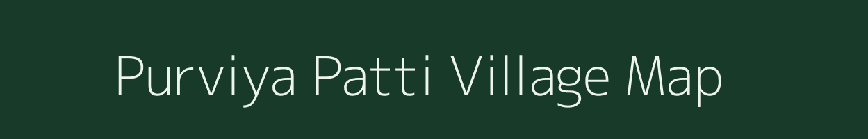 Purviya Patti village map in Uttar Pradesh