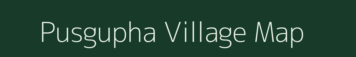 Pusgupha village map in Chhattisgarh