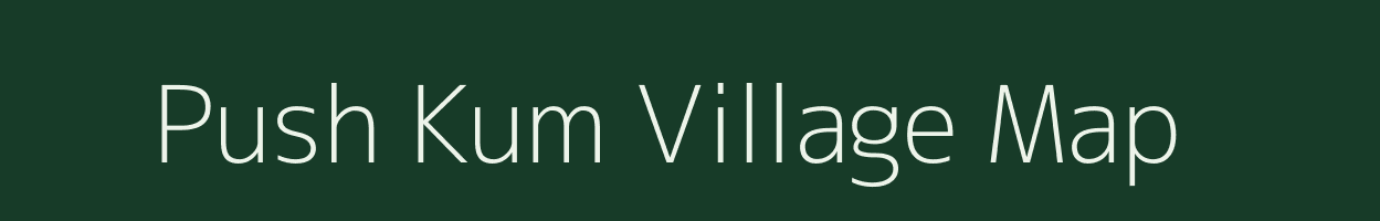 Push Kum village map in Jammu & Kashmir