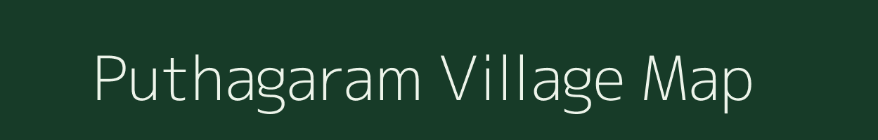 Puthagaram village map in Tamil Nadu