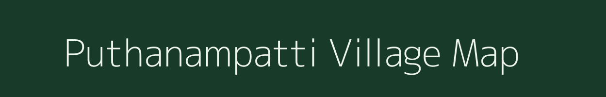Puthanampatti village map in Tamil Nadu