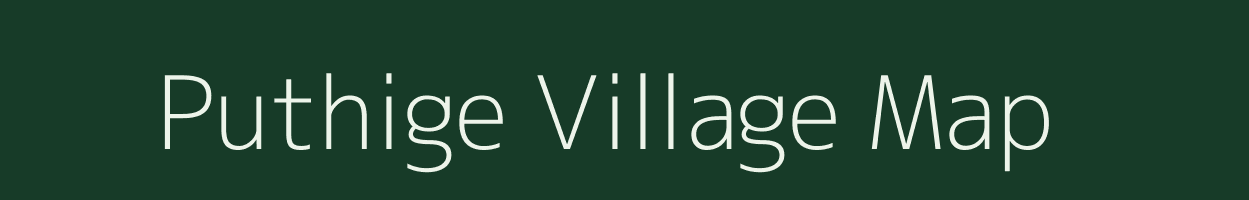 Puthige village map in Kerala