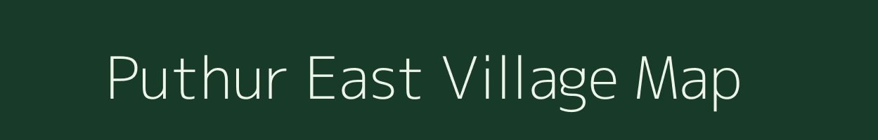 Puthur East village map in Tamil Nadu