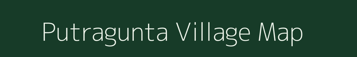 Putragunta village map in Andhra Pradesh