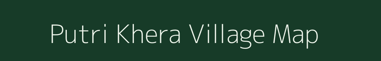 Putri Khera village map in Madhya Pradesh