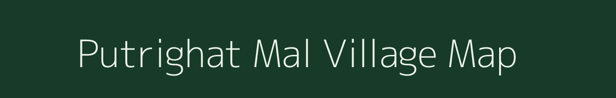 Putrighat Mal village map in Madhya Pradesh