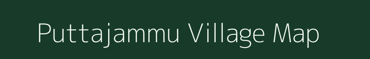 Puttajammu village map in Andhra Pradesh