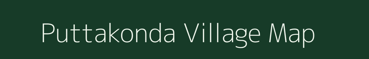 Puttakonda village map in Andhra Pradesh