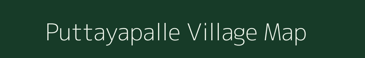 Puttayapalle village map in Andhra Pradesh