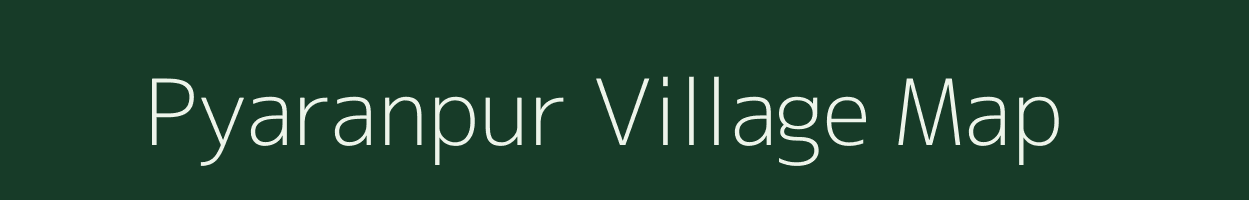 Pyaranpur village map in Uttar Pradesh