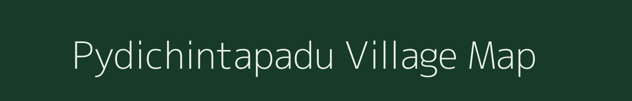 Pydichintapadu village map in Andhra Pradesh