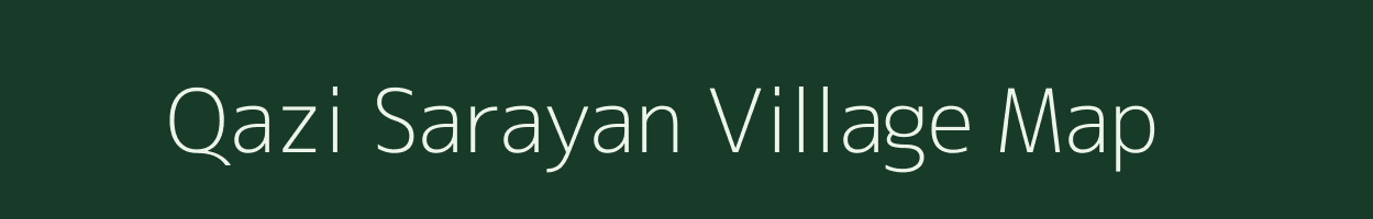 Qazi Sarayan village map in Uttar Pradesh