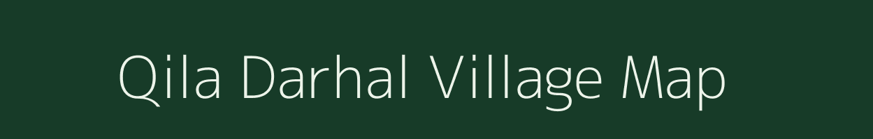 Qila Darhal village map in Jammu & Kashmir