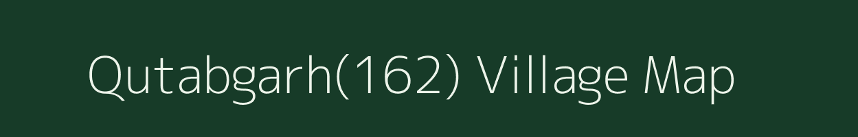 Qutabgarh(162) village map in Haryana