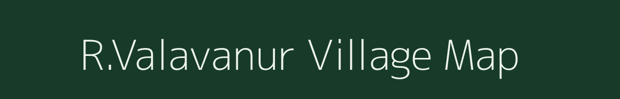 R.Valavanur village map in Tamil Nadu