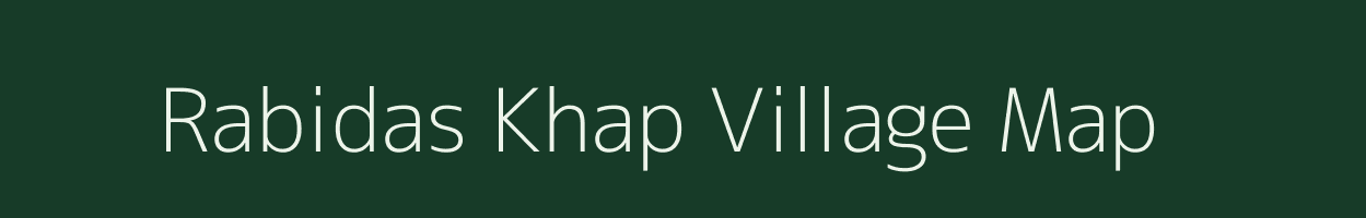 Rabidas Khap village map in Bihar