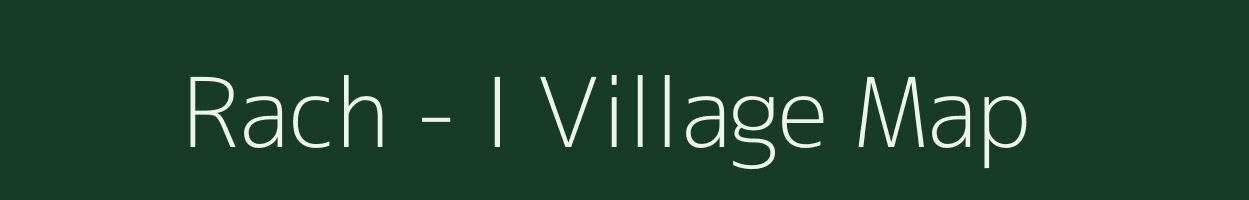 Rach - I village map in Arunachal Pradesh