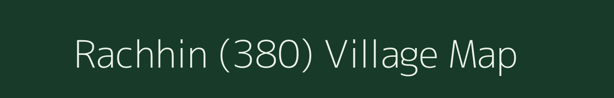 Rachhin (380) village map in Punjab