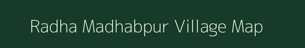 Radha Madhabpur village map in West Bengal