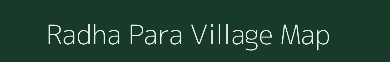 Radha Para village map in West Bengal