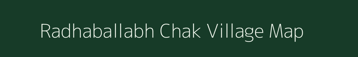 Radhaballabh Chak village map in West Bengal
